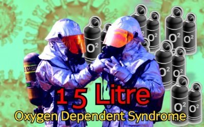 15 Litre Oxygen Dependent Syndrome in COVID: The Bump Ahead