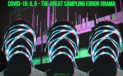 COVID-19: IL6 – The Great Sampling Error Drama