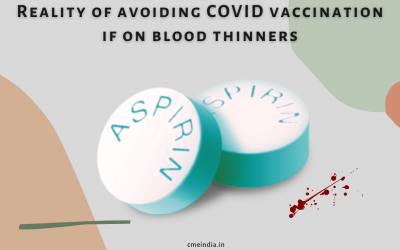 Reality of avoiding COVID vaccination if on Blood Thinners