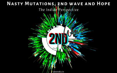 Nasty Mutations – Second COVID Wave and Hope