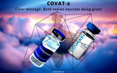COVAT-2: Clear message – Both Indian vaccines doing great