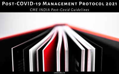CME INDIA Post COVID-19 Management Protocol 2021