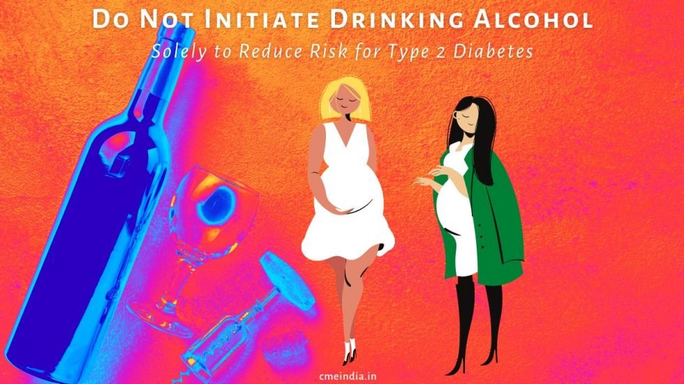 Alcohol and Type 2 Diabetes