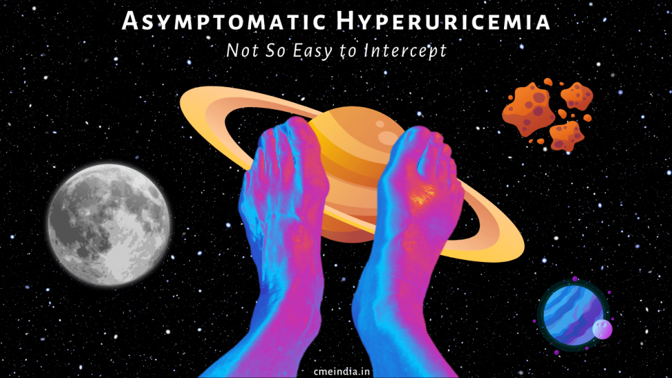 Asymptomatic Hyperuricemia: Not So Easy to Intercept