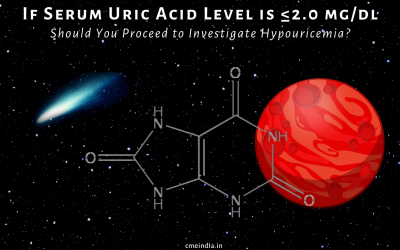 If Serum Uric Acid Level is ≤2.0 mg/dl, Should You Proceed to Investigate Hypouricemia?