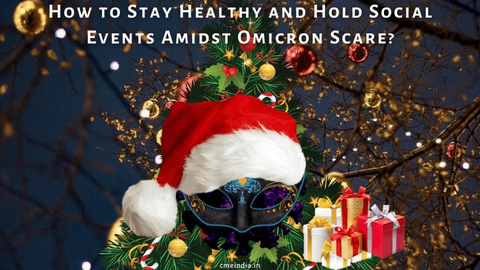 How to Stay Healthy and Hold Social Events Amidst Omicron Scare?