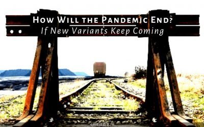 How Will the Pandemic End If Newer Variants Keep Coming?