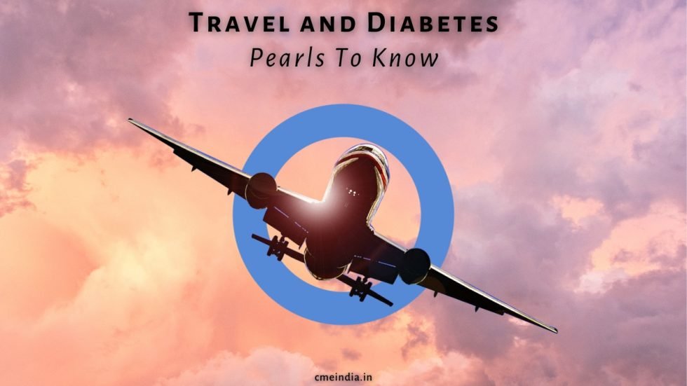 Pearls To Know About Travel and Diabetes