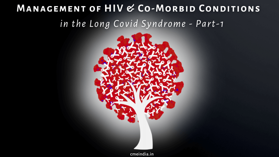 Management of HIV & Co-Morbid Conditions in Long COVID Syndrome (HIV, Hypertension & Age-Related issues) Part-1