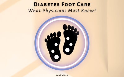 Diabetes Foot Care – What Physicians Must Know?