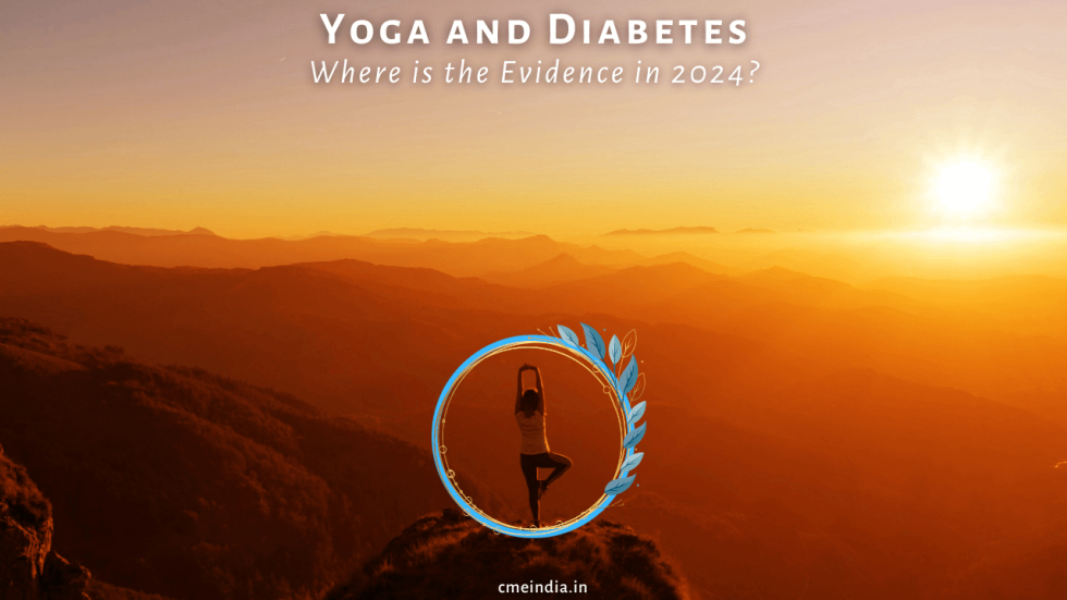 Yoga and Diabetes: Where is the Evidence in 2024?