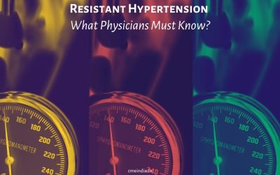 Refractory Hypertension – What Physicians Must Know?