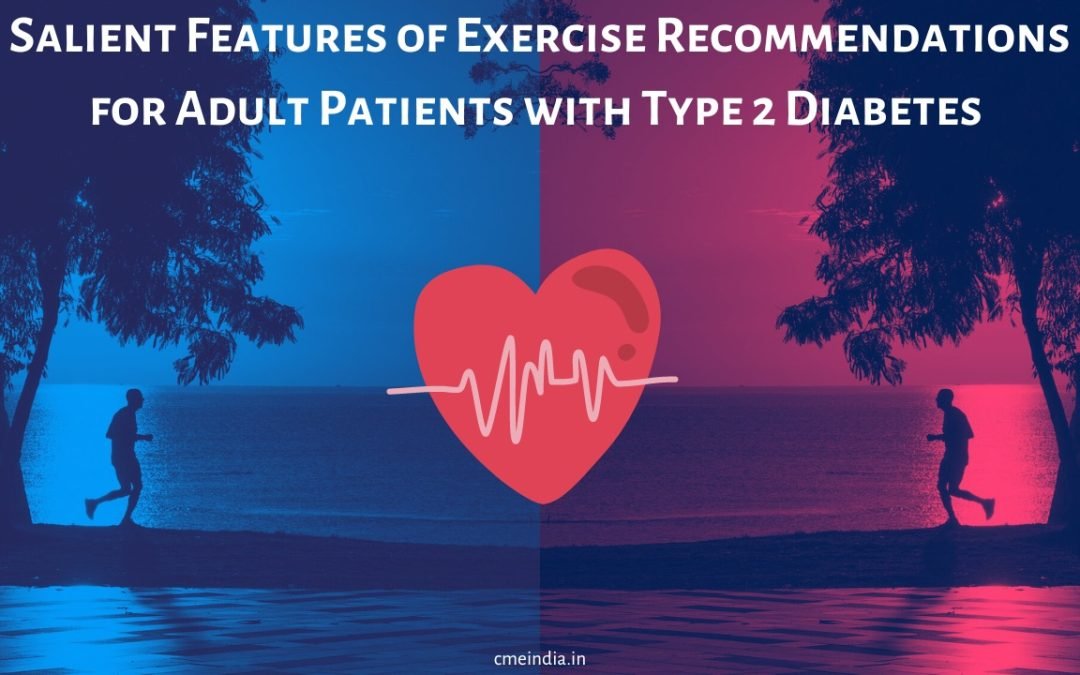 Salient Features of Exercise Recommendations for Adult Patients with Type 2 Diabetes from the Integrated Diabetes and Endocrine Academy for Indian Patients