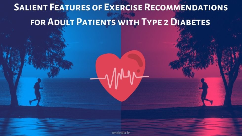 Salient Features of Exercise Recommendations for Adult Patients with Type 2 Diabetes from the Integrated Diabetes and Endocrine Academy for Indian Patients