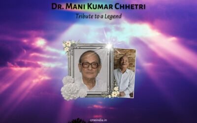 Tribute to a Legend: Dr. Mani Kumar Chhetri